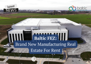 Illustration de l'article : Member News | Baltic FEZ: Brand New Manufacturing Real Estate For Rent
